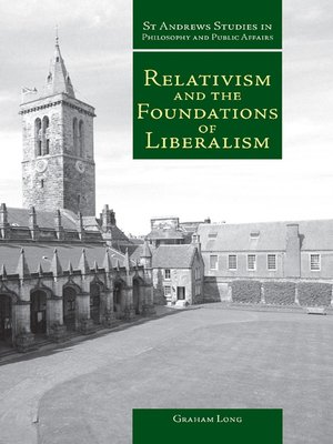 cover image of Relativism and the Foundations of Liberalism